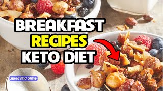 Keto Diet breakfast recipes for Beginners