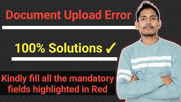 Kindly fill all the mandatory fields highlighted in red. pan card document upload error solve.#ndsl