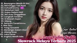 LAGU BIKIN NANGIS 😭 LAGU SEDIH PATAH HATI 💔 BALLAD SLOW ROCK TERBARU 2025 || Bayangmu Masih Di Sini