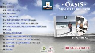 2 Oasis - Disco "Oasis: Vida en el desierto" - Jah Love chords