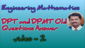 Engineering Mathematics DPT and DPMT Old Questions Answer