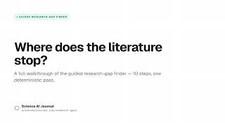 How the guided research-gap finder works — full walkthrough | Science AI Journal