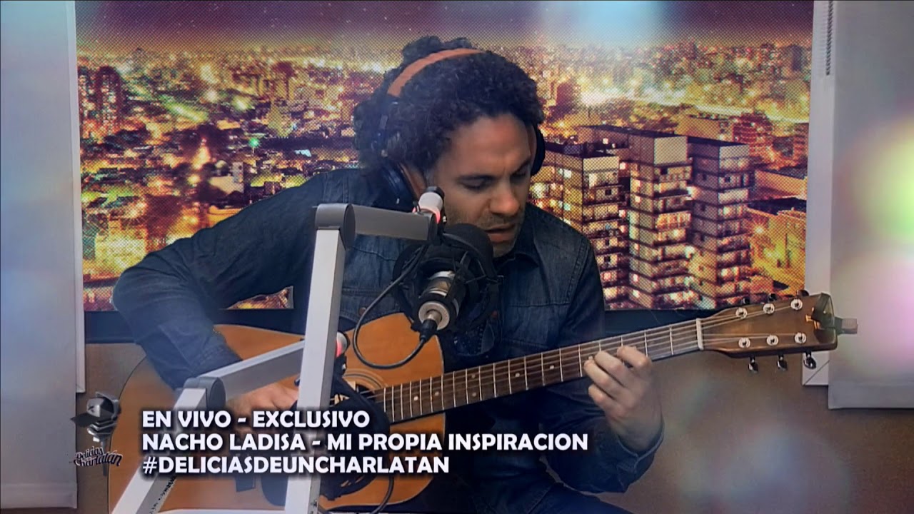 Nacho Ladisa - Mi propia inspiración (Acústico en Vorterix)