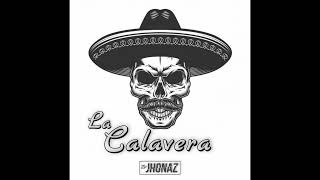 Dj Jhonaz - La Calavera Resimi