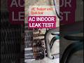 AC Indoor Unit Leakage Test | HVAC Tips &amp; Tricks