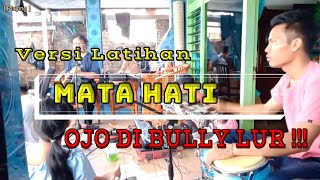Mata Hati - Versi Latihan Rasa ORKES (Iis Dahlia)