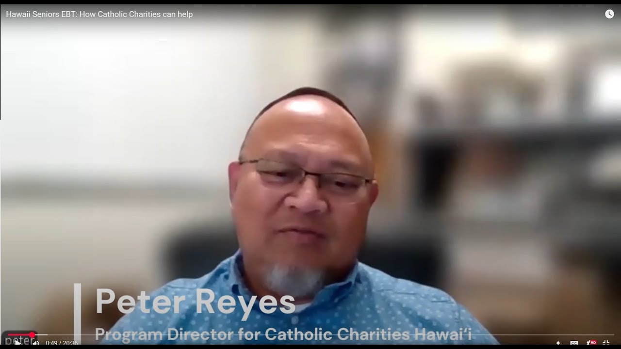 Hawaii Seniors EBT: How Catholic Charities can help