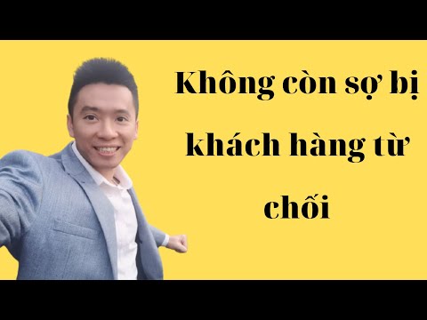 Video: “Nỗi Sợ Bị Từ Chối” Bắt Nguồn Từ đâu Và Phải Làm Gì Với Nó?