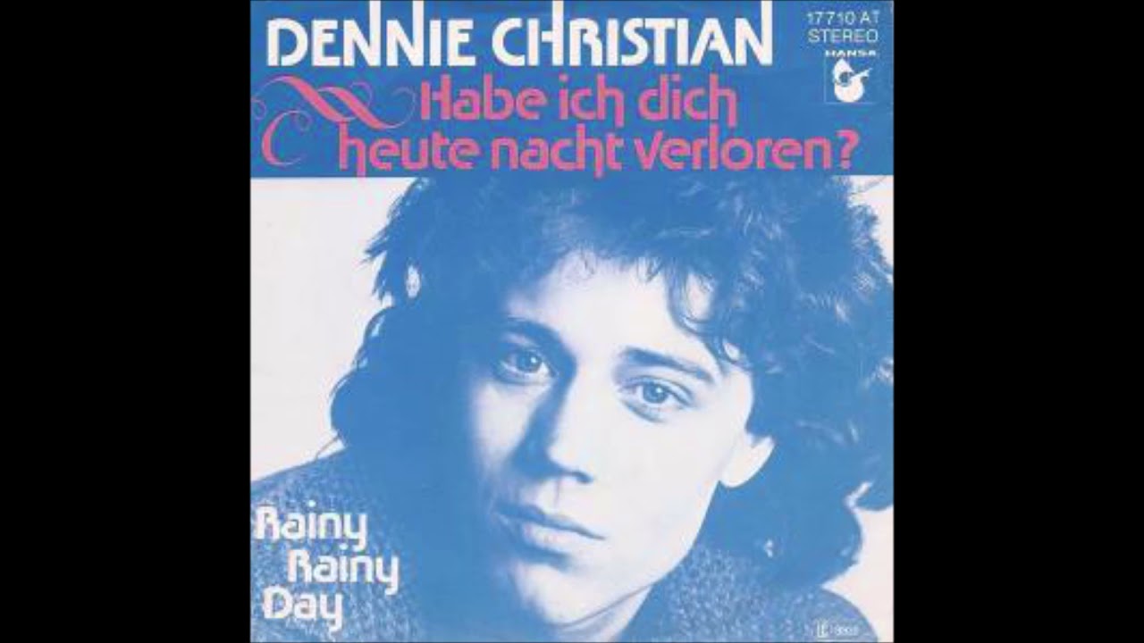 Dennie Christian  -  Habe ich dich heute nacht verloren  1977