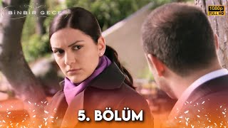 Binbir Gece - 5. Bölüm Full Hd