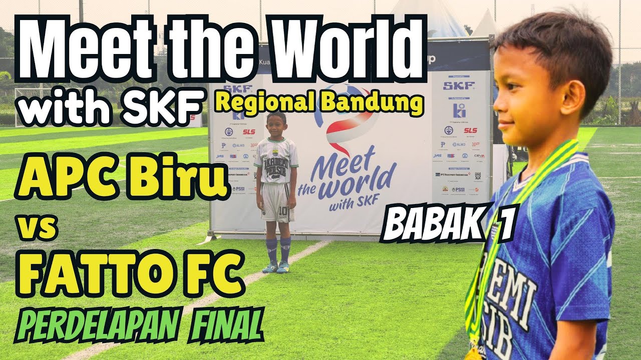 PERDELAPAN FINAL - APC Biru vs Fatto FC Babak 1 | Meet the world with SKF 2024 REGIONAL BANDUNG