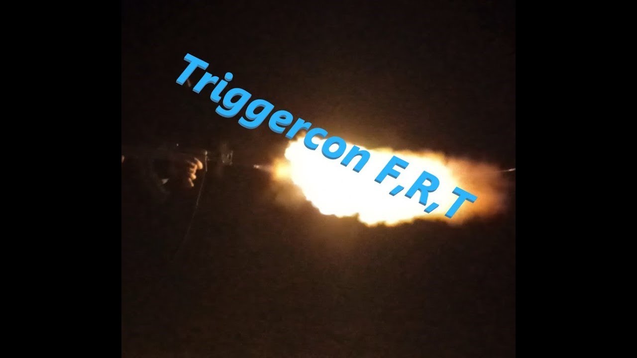 Triggercon F,R,T