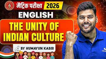 The Unity of Indian Culture Full Explanation | Class 10th English Chapter 7 | Bihar Board 2026