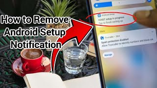 How to remove android setup notification||Setup in progress notification problem solved|Vivo Mobile📱