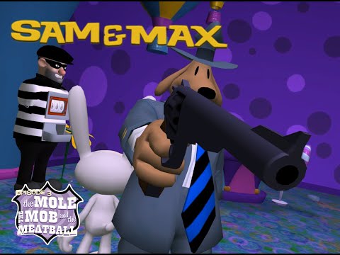 Sam & Max: Season 1 - Episode 3 - The Mole, the Mob, and the Meatball [Full Episode](Re-Upload)
