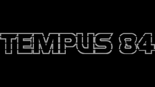 Tempus 84 1st teaser trailer