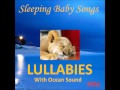 Baby Lullaby - Lullaby with Ocean Sounds - Sleeping Baby Songs