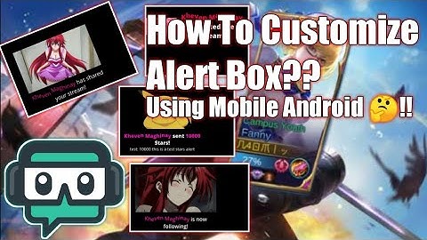 How To Customize Alert Box In Streamlabs ?? Using Mobile Android