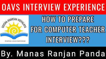 OAVS INTERVIEW EXPERIENCE|| COMPUTER TEACHER