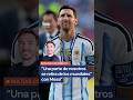 Una parte de nosotros se retira de los mundiales con Messi