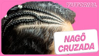 “ TUTORIAL NAGÔ CRUZADA”