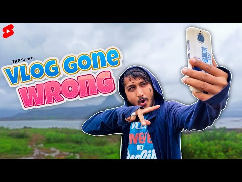 Vlog Gone Wrong  #Shorts #TKFShorts - Vlog Gone Wrong  #Shorts #TKFShorts