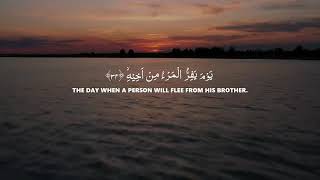 Surah Abasa Arabic عبس, He Frowned Verses 33-42