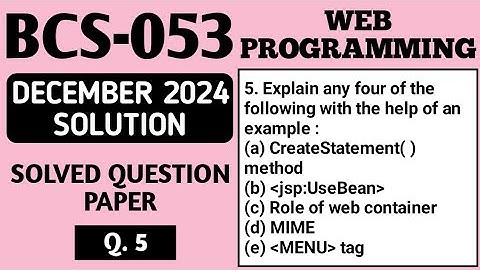 P5- Q. 5 | BCS 053 Dec 2024 Solution | BCS53 Solved Question Paper | BCS053 Important Questions