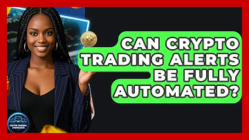 Can Crypto Trading Alerts Be Fully Automated? | Crypto Trading Strategists