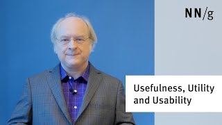 usefulness, utility, usability:  3 goals of ux design (jakob nielsen)