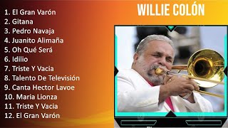 W i l l i e C o l ó n 2023 [1 HORA] - Mejores Canciones, Mejores Exitos, Grandes Exitos, Grandes...