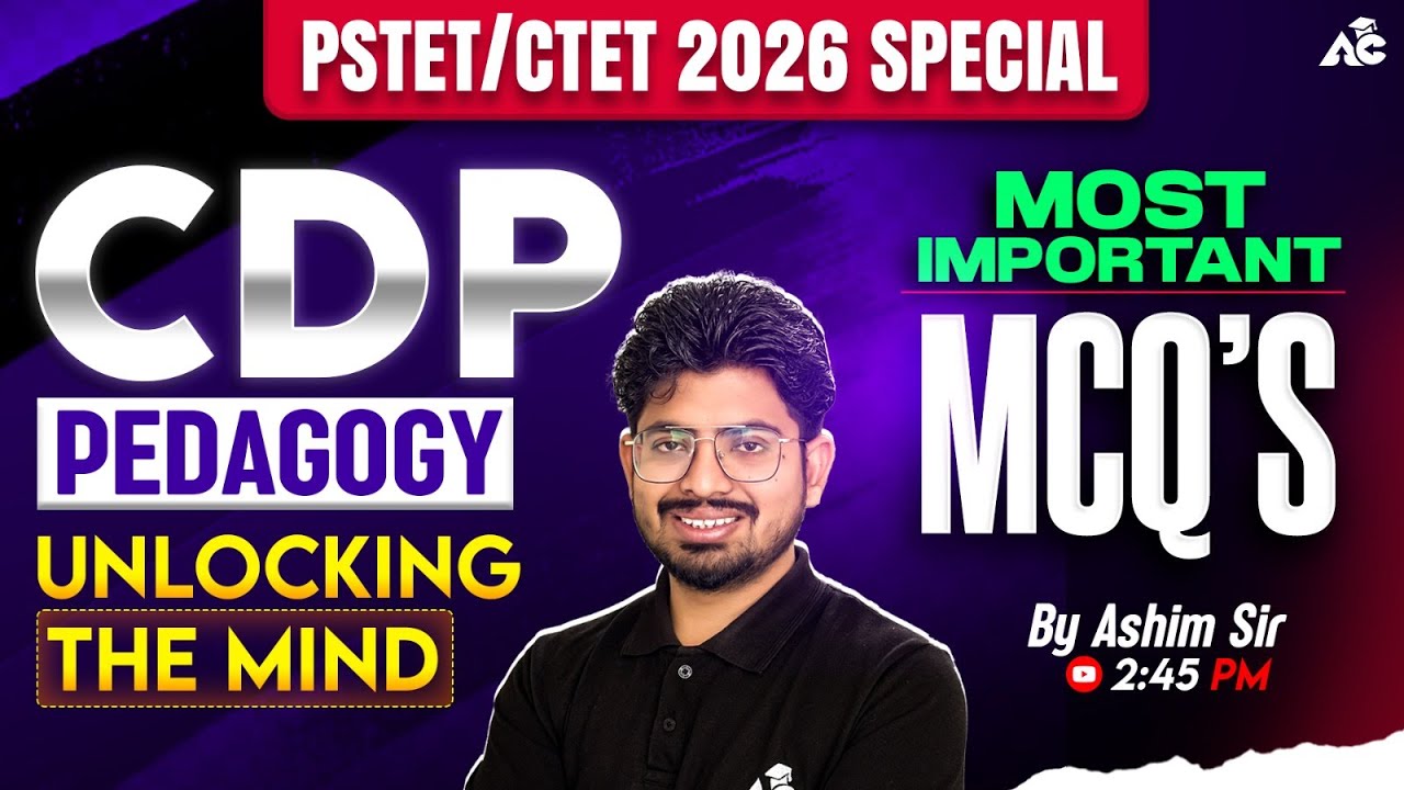 PSTET\CTET Exam Preparation 2026 | CDP MCQs | Child Development & Pedagogy MCQ By Ashim Sir