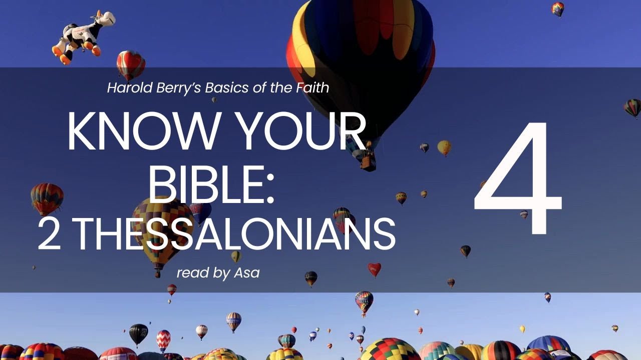 Know Your Bible - 2 Thessalonians - Day 4 - January 30