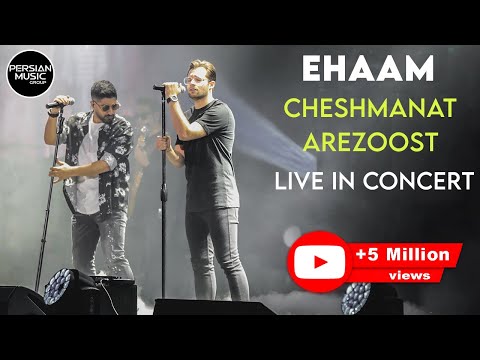 Ehaam - Cheshmanat Arezoost I Live In Concert ( ایهام - چشمانت آرزوست )