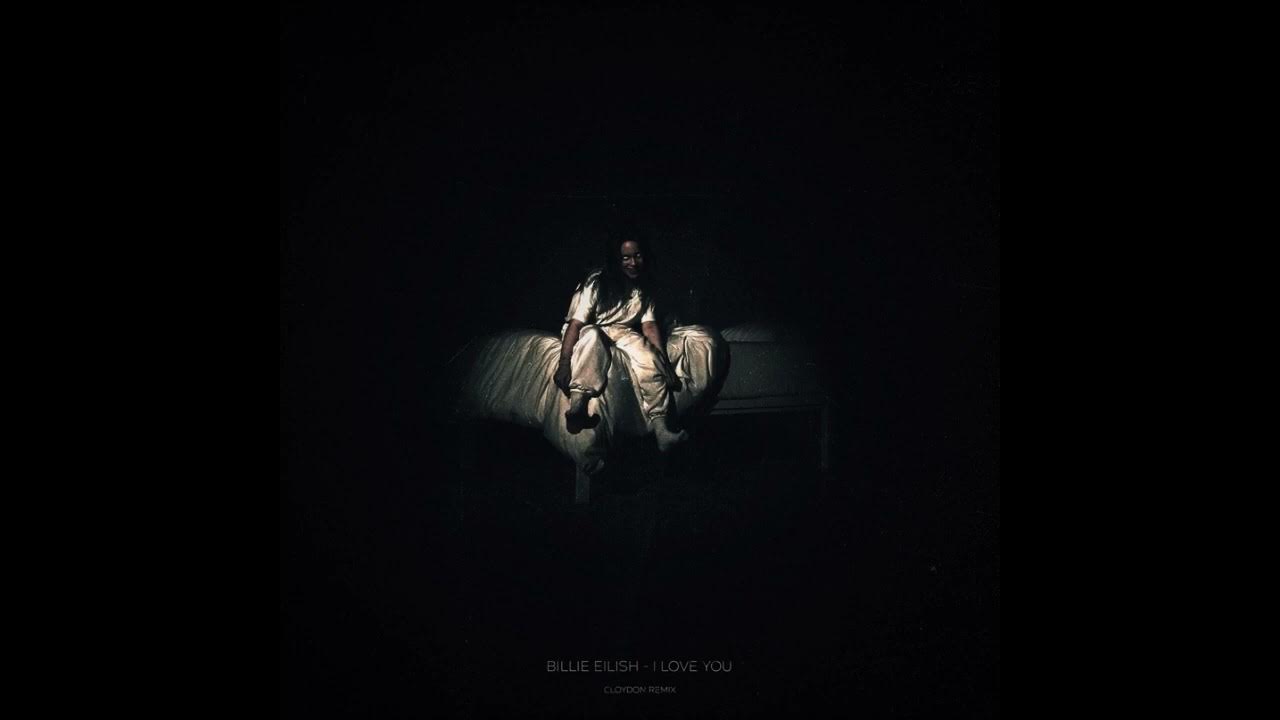 Billie eilish i love you обложка. Billie eilish sagi kariv. Billie eilish i love you перевод. билли айлиш i love you. I love you billie eilish ремикс.