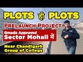 27 Acres Prelaunch Residential Plots in Mohali 🏡