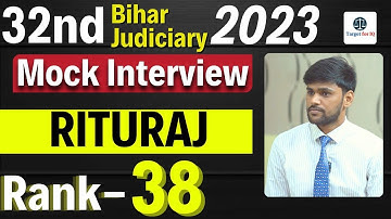 Rituraj | Rank-38 | Mock Interview | 32nd Bihar Judiciary 2023 #targetforiq #biharjudiciary