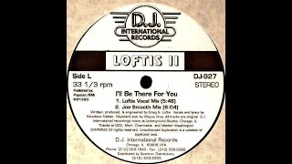 Loftis Ii Ill Be There For You Loftis Vocal Mix