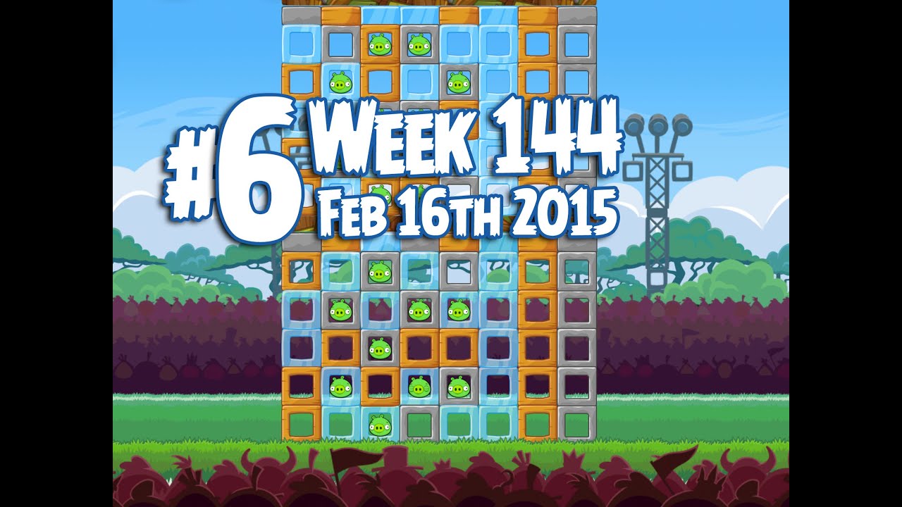 Angry Birds Friends Tournament Level 6 Week 144 Walkthrough | February 16th 2015