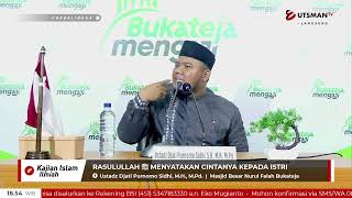LIVE - Rasulullah ﷺ Menyatakan Cintanya Kepada Istri