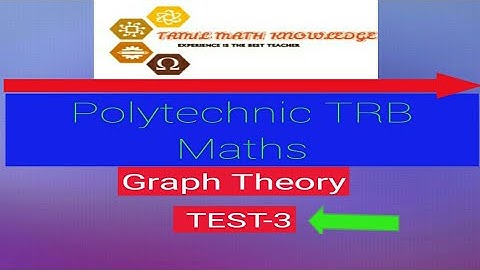 Polytechnic TRB maths / TEST - 3 Graph theory