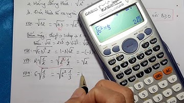 RÚT GỌN BIỂU THỨC CHỨA CĂN BẬC HAI PHẦN 1/10 ( KẾT HỢP CASIO )
