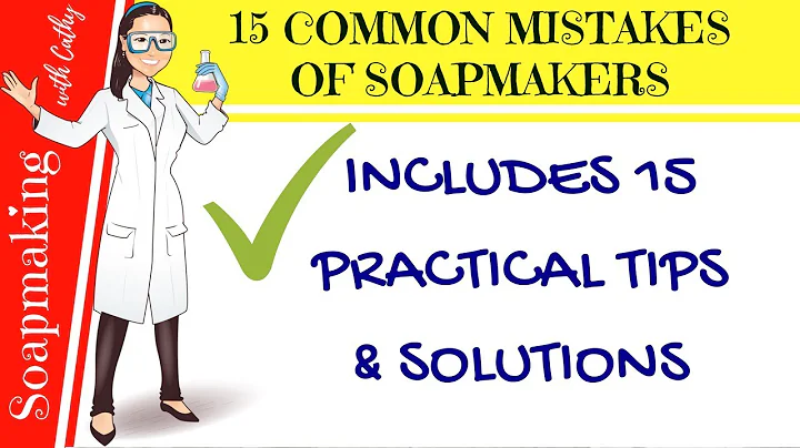 15 Common Mistakes of Soap Makers and Practical solutions for soap making beginners soap making 117