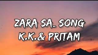 zara sa song lyrics ||k.k.||Pritam|| Jannat movie Thumb