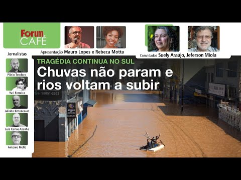 Rio Grande do Sul - Chuvas não param, rios voltam a subir, tornados e tremor de terra | Café | 13.5