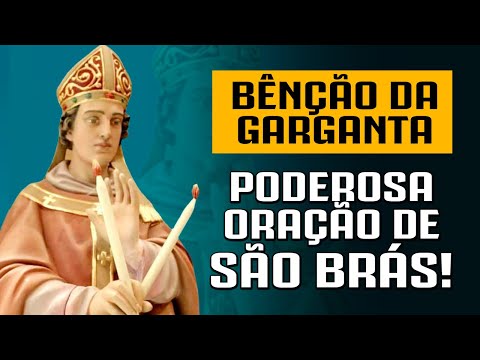 ORAÇÃO A SÃO BRÁS CONTRA PROBLEMAS DA GARGANTA