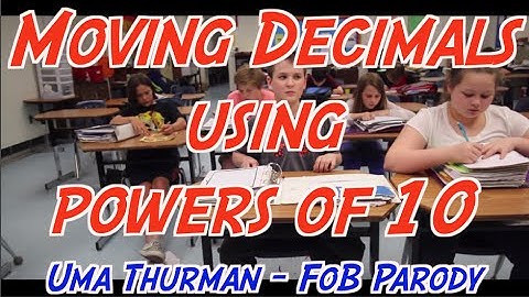 Moving Decimals using powers of 10 (Uma Thurman Parody)