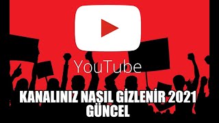 Youtube Kanalinini Geçi̇ci̇ Olarak Nasil Gi̇zleyebi̇li̇ri̇m?İşte Cevabi