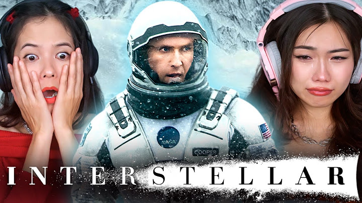 Foreign Girls React | Interstellar | First Time Watch