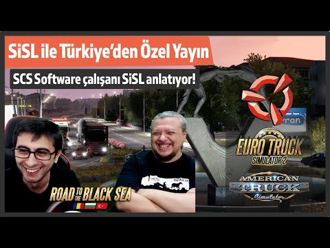 SCS Software'da çalışan SiSL ile Türkiye'den çok özel canlı yayın